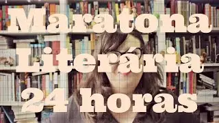 Maratona Literária 24 horas