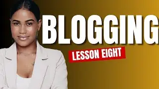 Lesson 8 | Grow Your Blog by Building Relationships and Networking