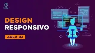 Design Responsivo - O código no Web Design Responsivo - Aula 03