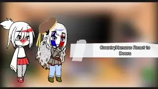 CountryHumans React to Doors||READ DESC||