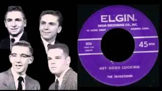 The Silvertones (1)  1959 - Hey Good Looking  (Elgin 005/006)
