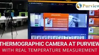 Live Thermographic Camera at Purview Office