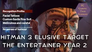 Walkthrough Hitman 3 Elusive Target The Entertainer Year 2 Game Guide for a 5 star end in Marrakesh