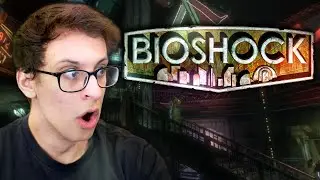 Playing BioShock for the First Time