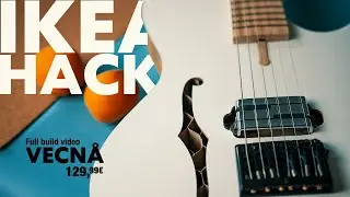 I made a guitar out of IKEA furniture. How does it sound?