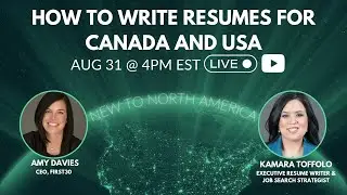 HOW TO WRITE CANADIAN AND AMERICAN RESUMES | NEW TO NORTH AMERICA