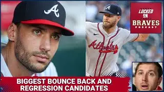 Biggest Bounce Back and Regression Candidates for Atlanta Braves in 2025