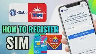 Paano mag register ng GLOBE/TM simcard | How to register Globe /TM Sim Card