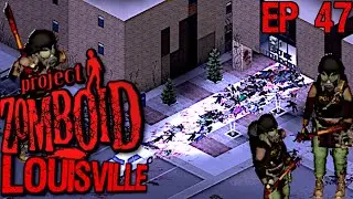 LSU Is An Infested Deathtrap |Project Zomboid-The Louisville Trials-Very High Population-B41-Modded