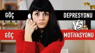 Göç Motivasyonu VS Göç Depresyonu | Sizce Ne Yapmalıyım? | Avustralya'da Yaşam