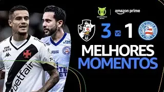 VASCO 3 x 1 BAHIA | MELHORES MOMENTOS | CAMPEONATO BRASILEIRO 2025