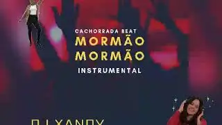 Dj Xandy - Mormão Mormão (Instrumental)