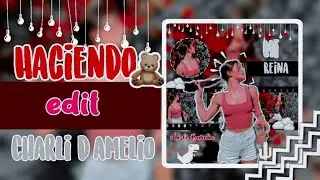 Tutorial de como hacer un edit de charli d'amelio✨🦄