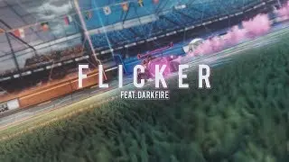 'Flicker' Rocket League Minitage feat. DarkFire
