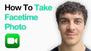 How To Take A Facetime Photo (2025 Guide)