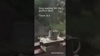 Why the Perfect Time Isn't coming #shortsvideo #shorts #goals #goalsetting  #perfecttime