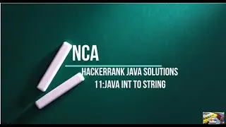 11:Java Int to String || Hackerrank java solutions