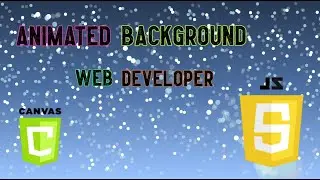 How to create an animated background - JavaScript Canvas Animated Background | HTML | CSS.