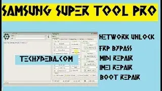 Samsung Super Tool Pro 2019| Samsung FRP Tool | Network Unlock Tool | IMEI repair Tool free