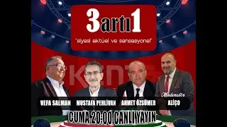 6 Aralık 2024 - 3 artı 1 / VEFA SALMAN - MUSTAFA PEHLİVAN - AHMET ÖZSÜMER ve Moderatör: Aliço