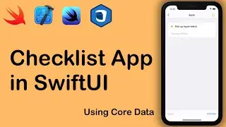 Checklist in SwiftUI with Core Data - Part 3