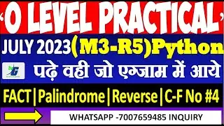 M3-R5 Python Practical Class 4 |Palindrome No |Factorial |C-F| Reverse No O Level Practical m3r5.1