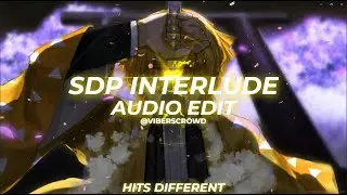 sdp interlude - travis scott [EDIT AUDIO] | 𝐻𝐼𝒯𝒮 𝒟𝐼𝐹𝐹𝐸𝑅𝐸𝒩𝒯🎧🎵