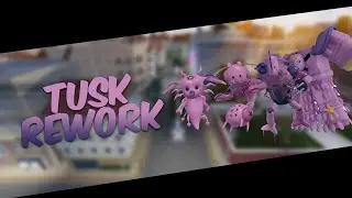 [YBA] Tusk Rework Concept