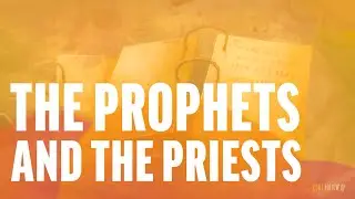 The Prophets and the Priests