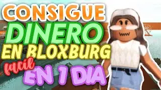 COMO GANAR DINERO EN BLOXBURG EN MENOS DE UN DÍA!