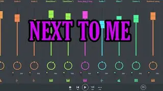 NEXT TO ME REMIX FUNKYNIGHT FL STUDIO MOBILE