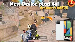 My First Gameplay on Pixel 4xl 😍 | Google pixel 4xl Smooth + 60FPS PUBG Test | PUBG Mobile