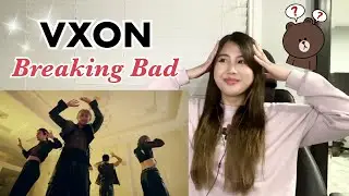 VXON 'Breaking Bad' Official MV | (Reaction Video)