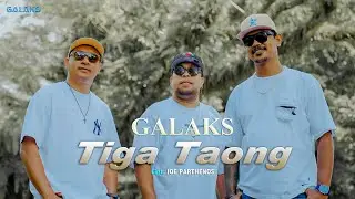 GALAKS - Tiga Taong (Official Music Video)