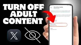 How to turn off Sensitive Content on X (Twitter) 2026