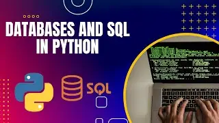 Introduction to Databases & SQL with Python