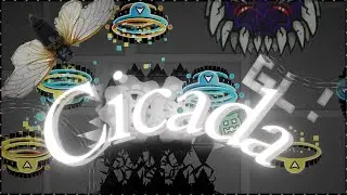 Impossible - Cicada - Geometry Dash - 4K, 60FPS