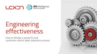 Webinar | Engineering Effectiveness: Designing a powerful & customer-centric debt collection process