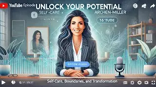 Self-Care, Boundaries, and Coaching with Arlene Cohen-Miller