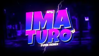 MTG IMATURO - JÃO - VIRAL (FUNK REMIX BH) Djay L Beats & Mizuka Beat