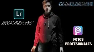 Edita FOTOS en BLANCO y NEGRO como un PROFESIONAL| TUTORIAL | PICSART | Cesar Sadeva/Aidxncy