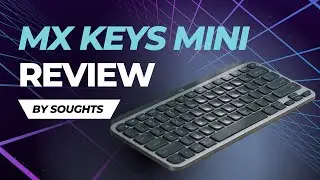 I've Never LOVED A Keyboard More MX Keys Mini Review