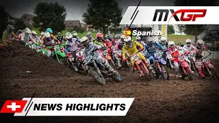 NEWS Highlights en Español | MXGP of Switzerland 2024 presented by IXS