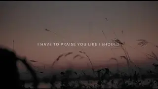 Hannah Grace - Praise You (Official Lyric Video)