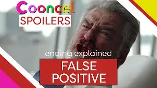 False Positive Ending Explained (Spoilers)