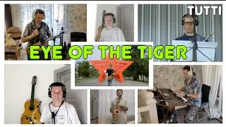 Tutti 5 "Eye of the tiger" (Survivor)