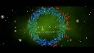 Lost Stars - Adam Levine | Narawara Bayu Cover