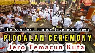 Piodalan Jero Temacun Kuta | The scariest trance I've ever seen at a Balinese Ceremony | 5 March