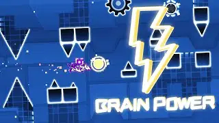 (New Version) Brain Power (Full Layout) by Zafkiel7 & More | Geometry Dash