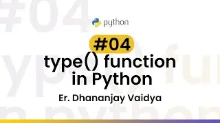 #4:  Variables type() function in Python